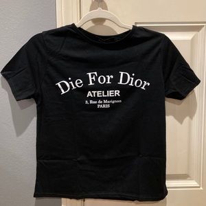 PARISIAN Die For Dior T-Shirt